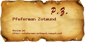 Pfeferman Zotmund névjegykártya